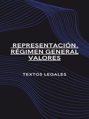 cover image of REPRESENTACIÓN. RÉGIMEN GENERAL VALORES